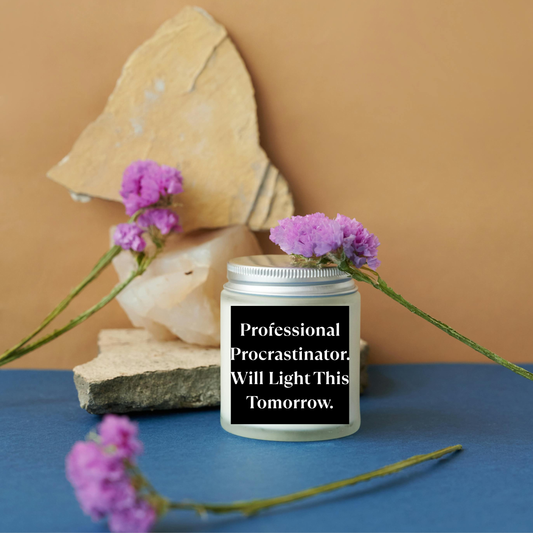 “Professional Procrastinator” Scented Candle – Funny Gift for Chronic Delayers & Slow Starters